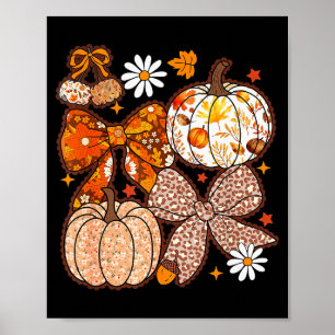 Fall Coquette Bow Fall Pumpkin Thanksgiving Women Poster