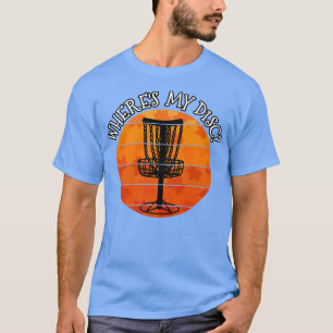 Fall Disc Golf, Wheres My Disc, Disc Golfer, Autum T-Shirt