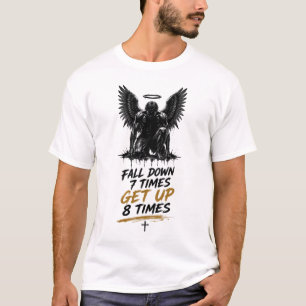 Fall Down 7 Times Get Up 8 Times – Motivational An T-Shirt
