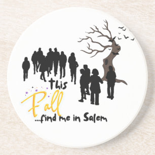 Fall Find Me In Salem Coaster