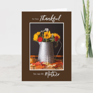 Fall Flowers Autumn Leaves Thanksgiving Mother Card