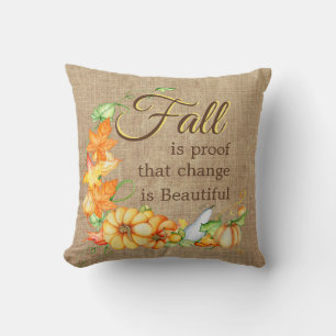 Fall Foliage Gourds Pumpkins - Change is Beautiful Cushion