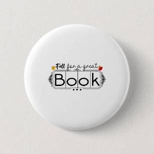 Fall For A Great Book Funny Science Reading Teache 6 Cm Round Badge