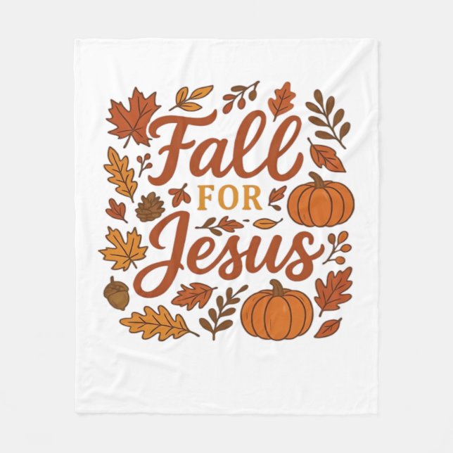 Fall For Jesus Autumn Pumpkin Christian Faith Clas Fleece Blanket (Front)