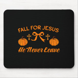 Fall For Jesus He Never Leave Cute Pumpkin Hallowe Mouse Mat