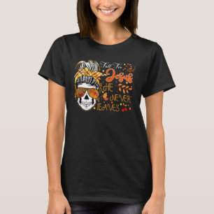 fall for jesus he never leave messy T-Shirt