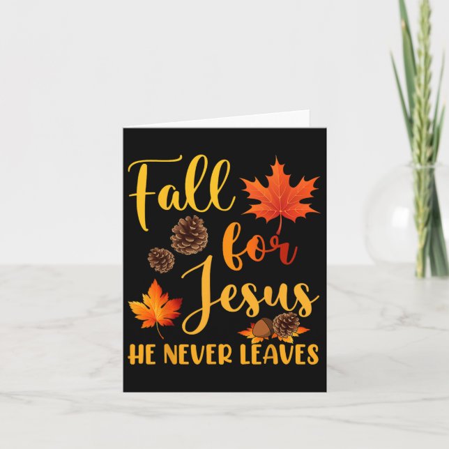 Fall For Jesus He Never Leaves Autumn Christian Pr Card (Front)