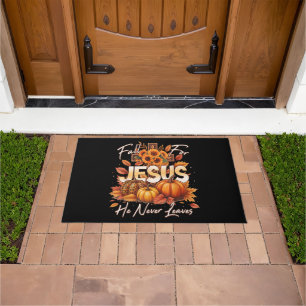 Fall for Jesus He Never Leaves Christian Faith Doormat