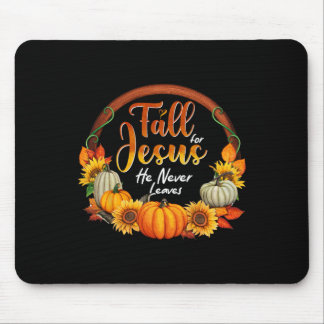 Fall For Jesus He Never Leaves Christian Faith Jes Mouse Mat