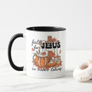 Fall For Jesus He Never Leaves, Christian Fall Mug