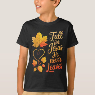 Fall For Jesus He Never Leaves - Christian Hallowe T-Shirt