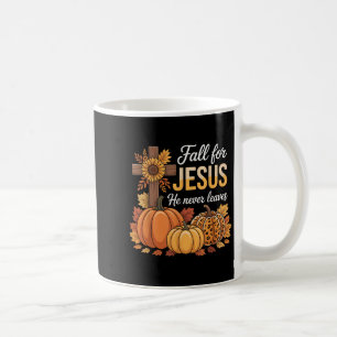 Fall For Jesus He Never Leaves Christian Thanksgiv Coffee Mug