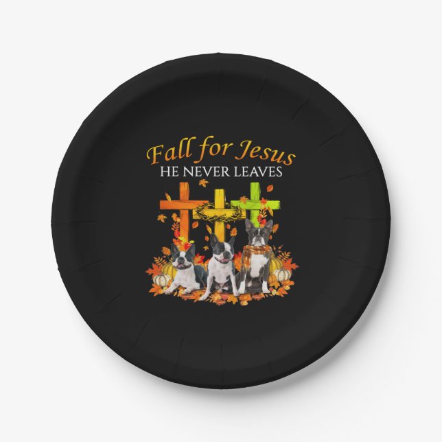 Fall for Jesus, he never leaves dog Paper Plate (Front)