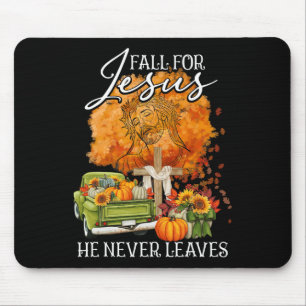 Fall For Jesus He Never Leaves Fall Autumn Christi Mouse Mat