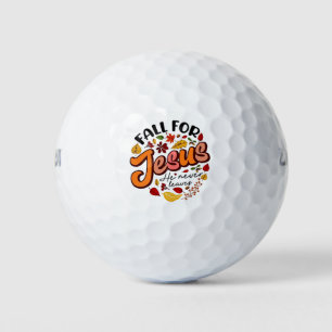 Fall for Jesus He Never Leaves Fall Thanksgiving Golf Balls