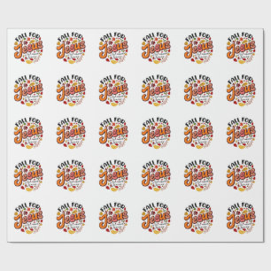 Fall for Jesus He Never Leaves Fall Thanksgiving Wrapping Paper