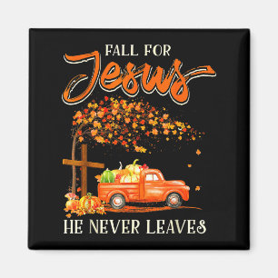 Fall For Jesus He Never Leaves Pumpkin Truck Thank Magnet