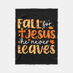 Fall For Jesus He Never Leaves Retro Autumn Thanks Fleece Blanket