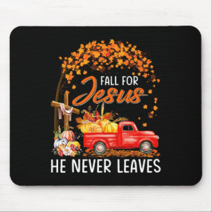 Fall For Jesus He Never Leaves Thanksgiving Party  Mouse Mat