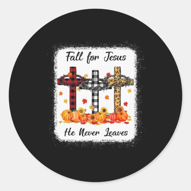 Fall For Jesus He Never Leaves Thanksgiving Pumpki Classic Round Sticker (Front)