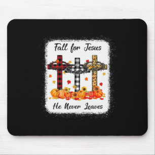 Fall For Jesus He Never Leaves Thanksgiving Pumpki Mouse Mat