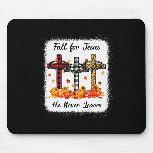 Fall For Jesus He Never Leaves Thanksgiving Pumpki Mouse Mat (Front)