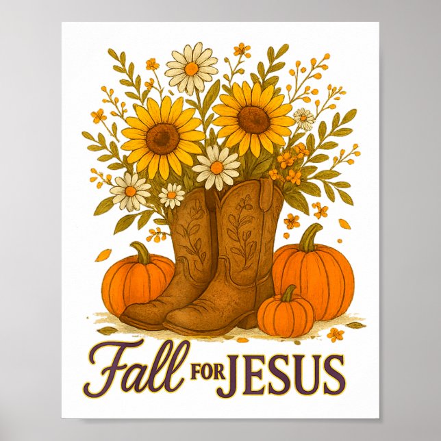 Fall For Jesus Western Boots Pumpkin Floral Faith  Poster (Front)