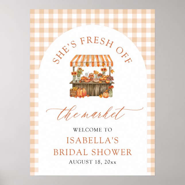 Fall Fresh Off the Market Bridal Shower Welcome Poster (Front)