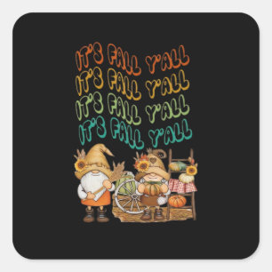 Fall Gnome With Our It’s Fall Y’all Design Square Sticker