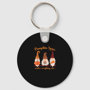 Fall Gnomes Pumpkin Pumpkin Spice Makes Everything Key Ring