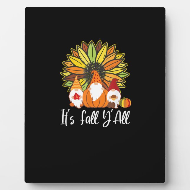 Fall Gnomes With Autumn Pumpkin It’s Fall Y’all Plaque (Front)