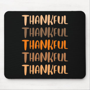 Fall Graphic Tees - Thankful Thankful Thankful Mouse Mat
