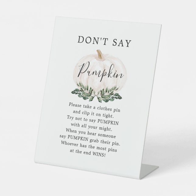 Fall Greenery White Pumpkin Don't Say Pumpkin Pedestal Sign (Front)