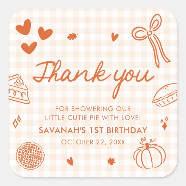 Fall Hand Drawn A Little Cutie Pie 1st Birthday  Square Sticker (Front)