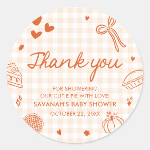 Fall Hand Drawn A Little Cutie Pie Baby Shower Classic Round Sticker