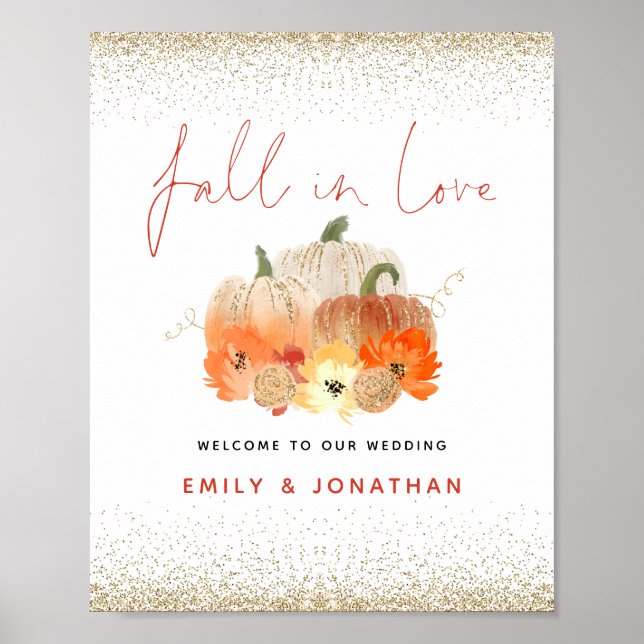 Fall In Love Pumpkin Gold Glitter Welcome Wedding  Poster (Front)