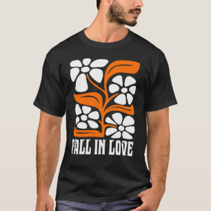 Fall In Love Retro With Boho Flower T-Shirt