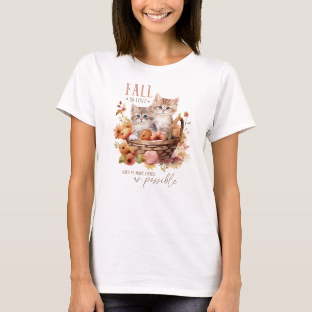 Fall In Love With As Many Things T-Shirt (Front)