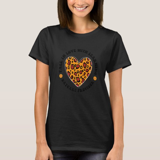 Fall in Love with Daycare Provider Squad Autumn T-Shirt (Front)