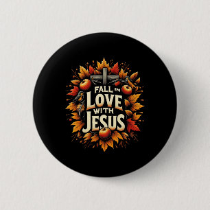 Fall In Love With Jesus Autumn Christian Thanksgiv 6 Cm Round Badge