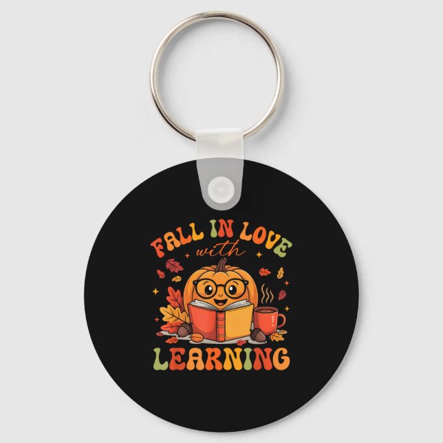 Fall In Love With Learning Autum Thanksgiving Teac Key Ring (Front)