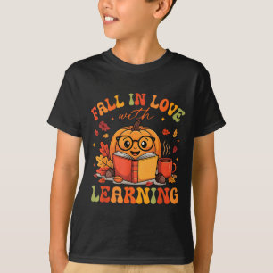Fall In Love With Learning Autum Thanksgiving Teac T-Shirt