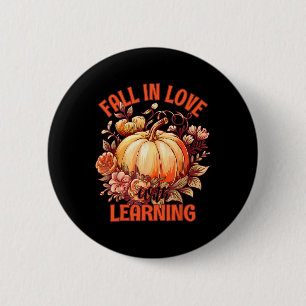 Fall In Love With Learning Autumn Pumpkin Graphic 6 Cm Round Badge
