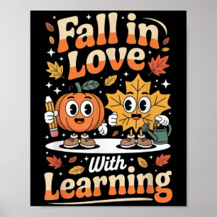 Fall In Love With Learning Autumn Pumpkin Teacher  Poster