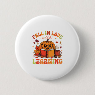 Fall In Love With Learning Autumn Thanksgiving Tea 6 Cm Round Badge