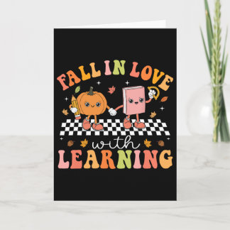Fall In Love With Learning Pumpkin Season Teacher Card
