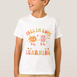 Fall In Love With Learning Pumpkin Season Teacher T-Shirt