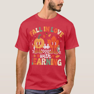 Fall in Love with Learning Shirt Autumn Thanksgivi