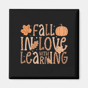Fall In Love With Learning Teacher Autumn Pumpkin Magnet