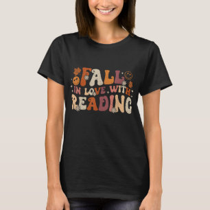 Fall In Love With Reading Autum Thanksgiving Teach T-Shirt